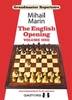 Marin, Grandmaster Repertoire 3 - The English Opening Vol. 1