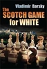 Barsky, The Scotch Game for White
