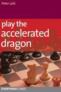 Peter Lalic , Play the Accelerated Dragon