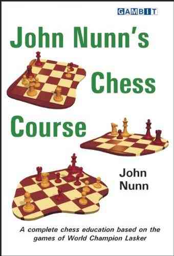 John Nunn  : John Nunn´s Chess Course