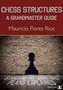 Mauricio Flores Rios: Chess Structures gebunden