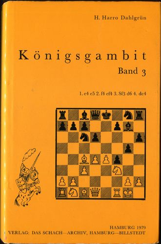 Dahlgrün Königsgambit Band 3