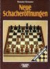 Schuster: Neue Schacheröffnungen