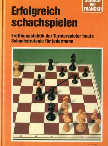 Theo Schuster Erfolgreich schachspielen