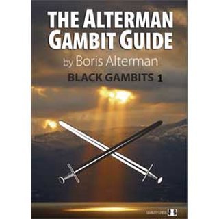 Boris Alterman: The Alterman Gambit Guide 1