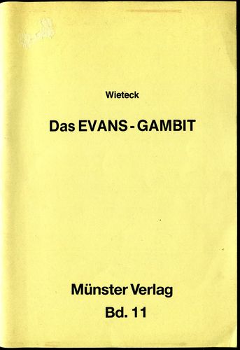 Helmut Wieteck Das Evans Gambit