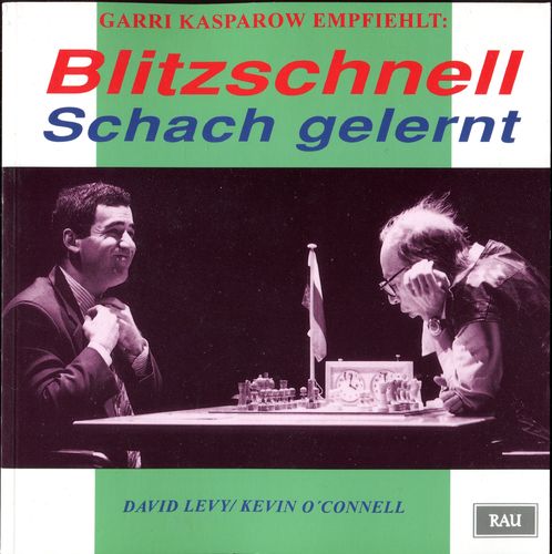 Levy / O' Conell Blitzschnell Schach gelernt