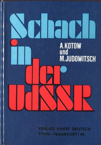 Kotow/Judowitsch Schach in der UdSSR