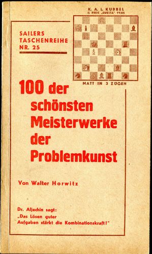 Horwitz 100 der schönsten Meisterwerke der Problemkunst