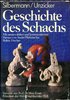 Silbermann/Unzicker Geschichte des Schachs