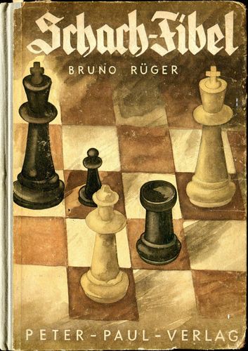 Bruno Rüger Schach-Fibel