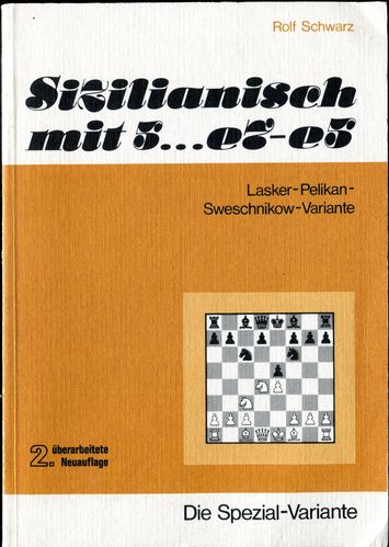-Rolf Schwarz Sizilianisch mit 5. e7-e5