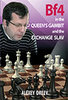 Alexey Dreev: Bf4 in the Queen´s Gambit and the Exchange Slav