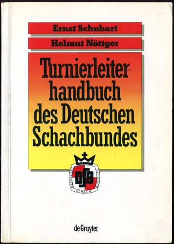 Schubart/Nötger Turnierleiter Handbuch des DSB