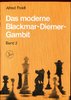 Freidl Das noderne Blackmar-Diemer-Gambit Band 2