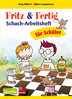 Fritz&Fertig Schach-Arbeitsheft für Schüler