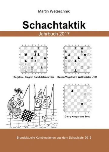 Weteschnik: Schachtaktik Jahrbuch 2017
