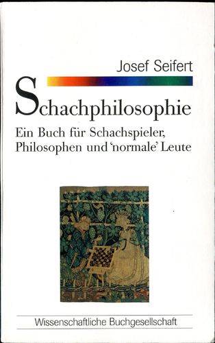 Josef Seifert Schachphilosophie