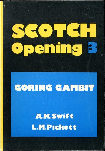 Swift/Pickett Scotch Opening 3 Göring Gambit