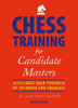 Alexander Kalinin : Chess Training for Candidate Masters