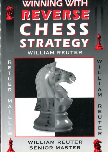 Reuter Reverse Chess Strategie