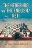 Igor Lysyj, Roman Ovetchkin : The Hedgehog vs the English / Reti