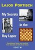 Lajos Portisch  :  My Secrets in the Ruy Lopez