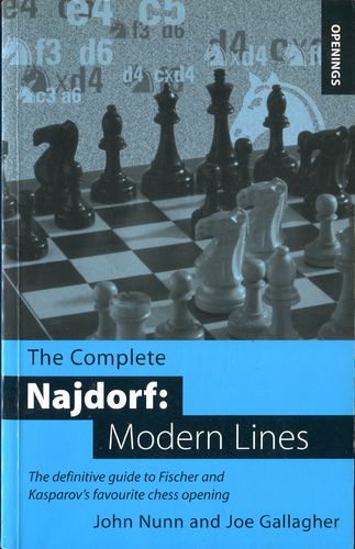 Nunn/Gallagher The Complete Najdorf Modern Lines