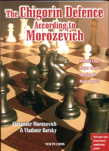 Alexander Morozevich, Vladimir Barsky : The Chigorin Defence According to Morozevich