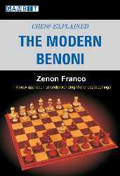 Zenon Franco: Chess Explained - The Modern Benoni
