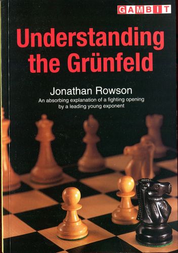 Rowson Understanding the Grünfeld