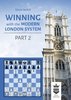 Nikola Sedlak: Winning with the Modern London System - Part 2
