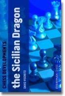 David Vigorito: Chess Developments: The Sicilian Dragon