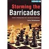 Larry Christiansen : Storming the Barricades