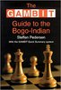 Steffen Pedersen: The Gambit Guide to the Bogo-Indian