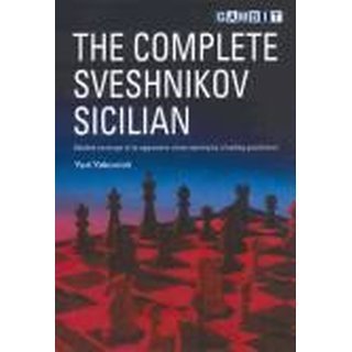 Yuri Yakovich: The Complete Sveshnikov Sicilian
