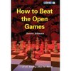 Sverre Johnsen: How to Beat the Open Games