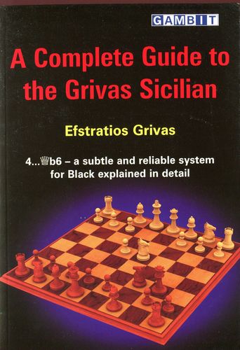 Grivas A Complete Guide to the Grivas Sicilian