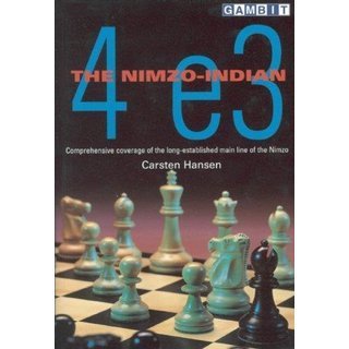 Carsten Hansen: The Nimzo-Indian: 4 e3