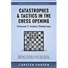 Carsten Hansen Catastrophes & Tactics 1: Indian Defenses