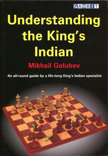 Golubev: Understanding the Kings Indian