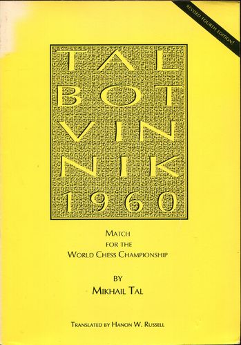 Tal:  WM Match Tal-Botwinnik 1960