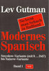 Lev Gutman : Modernes Spanisch 1