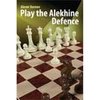 Alexei Kornev: Play the Alekhine Defence