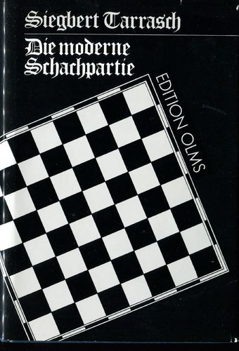 Tarrasch  Die moderne Schachpartie