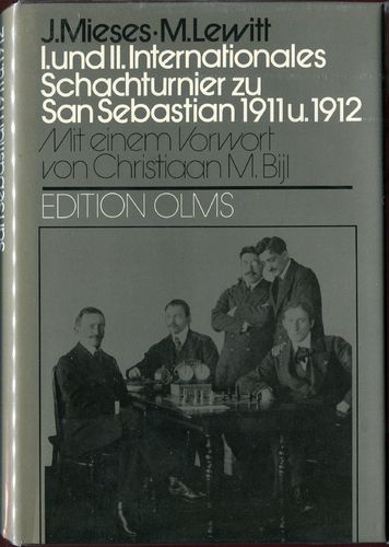 Mieses / Lewitt 1. und 2. Internationales Schachturnier San Sebastian 1911 und 1912
