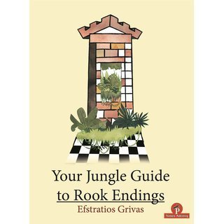 Efstratios Grivas: Your Jungle Guide to Rook Endings