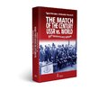 Tigran Petrosjan, Alexander Matanovic: The Match of the Century