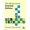 Yaroslav Zherebukh: The Modernized Grünfeld Defense