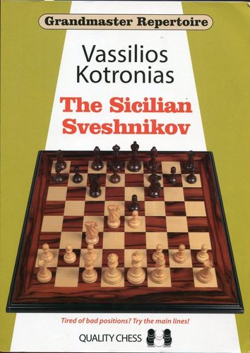 Vassilios Kotronias : The Sicilian Sveshnikov , gebunden